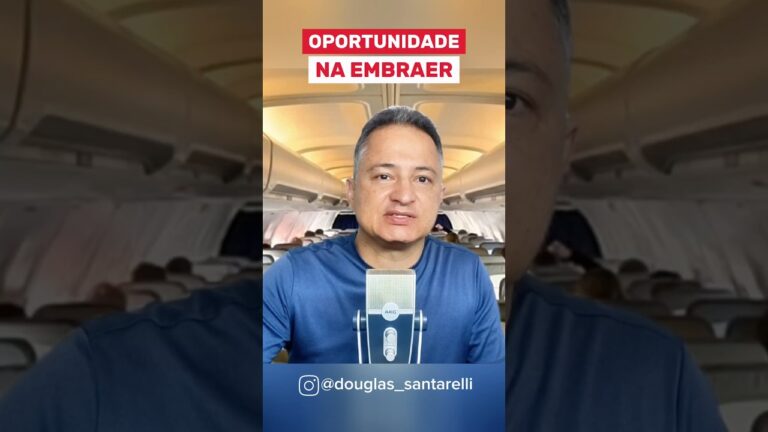 OPORTUNIDADE NA EMBRAER #aviação #comissariodebordo #comissariodevoo #embraer