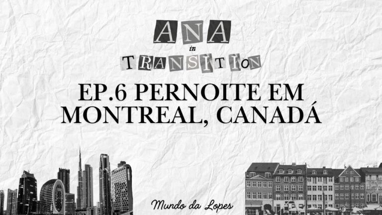 Ep. 6 – Pernoite em Montreal (Parte 2) | Comissária de Voo da Emirates ✈️🇨🇦 (PT ou EN?)